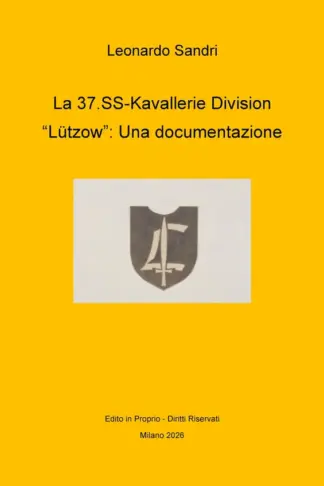 Copertina dell'ebook La 37.SS-Kavallerie Division "Lutzow": Una documentazione