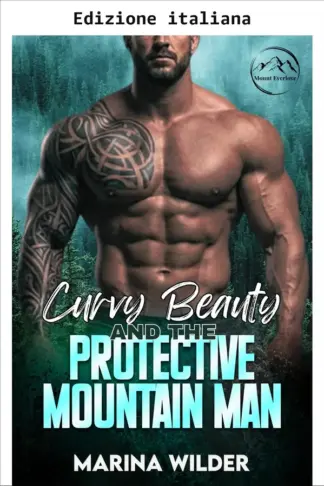 Copertina dell'ebook La bella formosa e l'uomo di montagna protettivo (Blissmont County: Le ragazze formose di Mount Everlove)