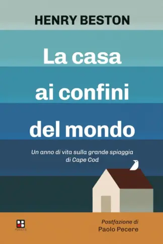 Copertina dell'ebook La casa ai confini del mondo: Un anno di vita sulla grande spiaggia di Cape Cod