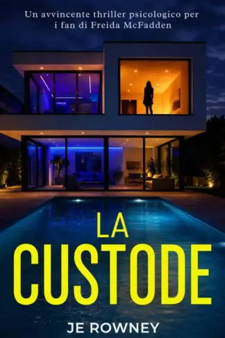 Copertina dell'ebook La custode: Un avvincente thriller psicologico per i fan di Freida McFadden