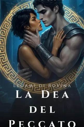 Copertina dell'ebook La Dea del Peccato: Legami di Rovina (Cronache di New Olympus)