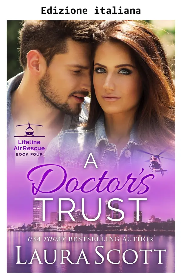 Copertina dell'ebook La fiducia di un medico (Soccorso aereo Lifeline Vol. 4)