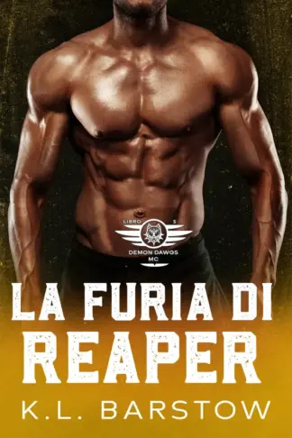 Copertina dell'ebook La Furia di Reaper: Demon Dawgs MC San Diego - Libro 5 (Club Motociclistico Demon Dawgs (Edición Italiana))