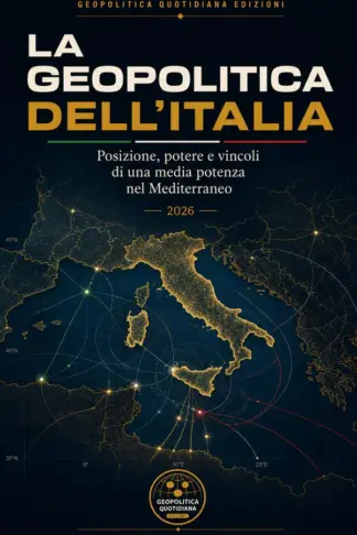 Copertina dell'ebook La geopolitica dell'Italia: Posizione, potere e vincoli di una media potenza nel Mediterraneo