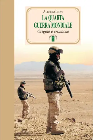Copertina dell'ebook La quarta guerra mondiale: Origine & cronache | Dall'11 settembre al 2007: la guerra al terrorismo raccontata dalla parte di chi la combatte