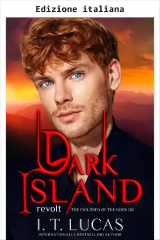 Copertina dell'ebook La rivolta di Dark Island (I figli degli dei: Romance paranormale Vol. 102)