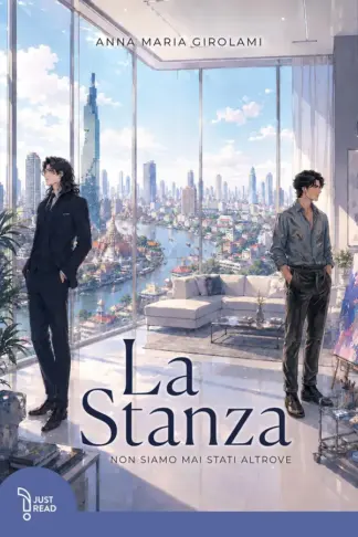Copertina dell'ebook La Stanza: Non siamo mai stati altrove (Just Romance)