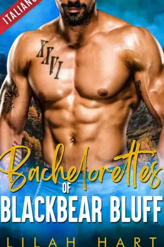 Copertina dell'ebook Le ragazze di Blackbear Bluff: Collezione completa (Collezioni di Lilah Hart Vol. 20)