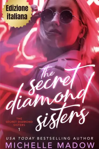 Copertina dell'ebook Le sorelle Diamond segrete (Serie Le sorelle Diamond segrete, Libro 1)