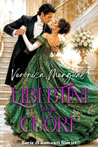 Copertina dell'ebook Libertini senza Cuore: Serie di Romanzi Storici