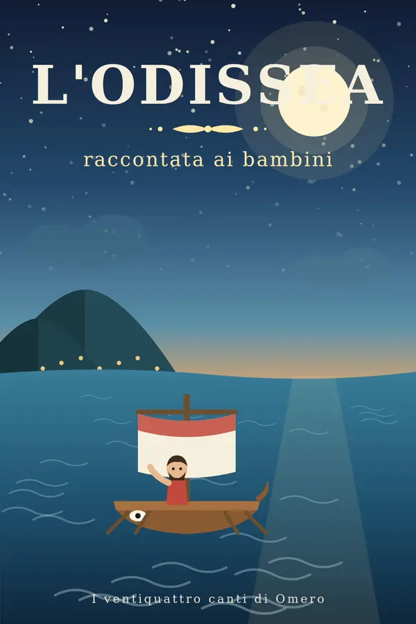 Copertina dell'ebook L'Odissea raccontata ai bambini (Mitologia Classica per Bambini Vol. 1)