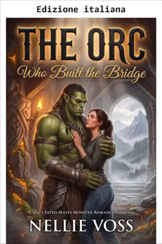 Copertina dell'ebook L'orco che costruì il ponte (Il suo orco)