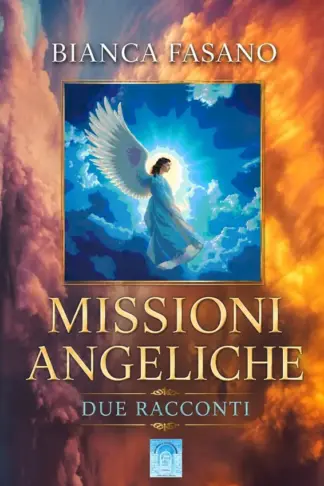 Copertina dell'ebook Missioni angeliche: Due racconti