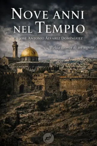 Copertina dell'ebook Nove anni nel Tempio: Alla ricerca di un segreto