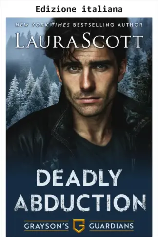 Copertina dell'ebook Rapimento mortale: Un suspense romantico cristiano (I guardiani di Grayson Vol. 1)
