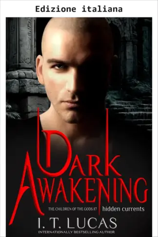 Copertina dell'ebook Risveglio oscuro: Correnti nascoste (I figli degli dei: Romance paranormale Vol. 87)