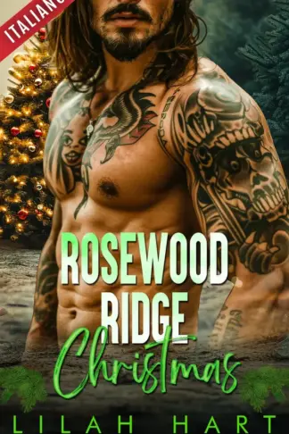 Copertina dell'ebook Rosewood Ridge - Collezione completa di Natale (Collezioni di Lilah Hart Vol. 16)