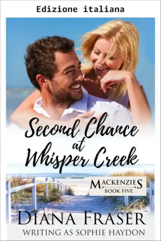 Copertina dell'ebook Seconda possibilità a Whisper Creek (I Mackenzies Vol. 5)