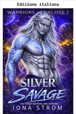 Copertina dell'ebook Selvaggio d'argento (Guerrieri di Valose Vol. 1)
