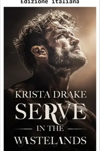 Copertina dell'ebook Servire nelle terre desolate (Il compound Meyer Vol. 3)
