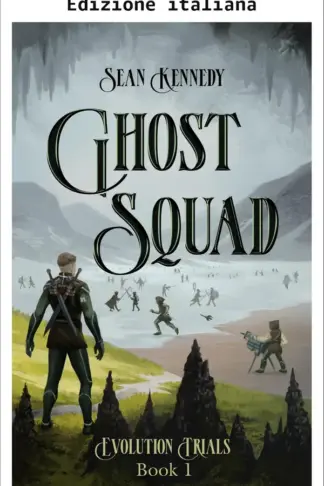 Copertina dell'ebook Squadra fantasma (Prove dell'evoluzione Vol. 1)