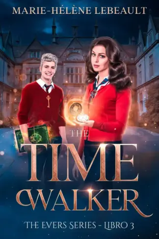 Copertina dell'ebook The Time Walker: Un'avventura fantascientifica per ragazzi (The Evers Series (Italian Edition) Vol. 3)