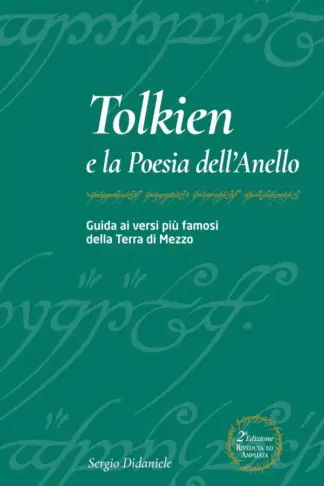 Copertina dell'ebook Tolkien e la Poesia dell'Anello: Guida ai versi più famosi della Terra di Mezzo - Seconda edizione ampliata