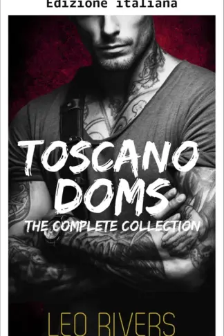 Copertina dell'ebook Toscano Doms: La collezione completa