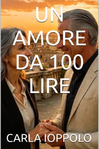 Copertina dell'ebook UN AMORE DA 100 LIRE