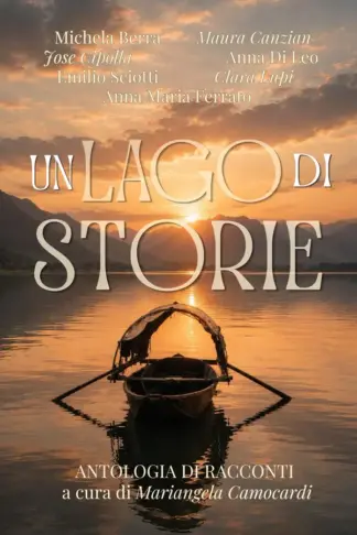 Copertina dell'ebook UN LAGO DI STORIE: Antologia di racconti