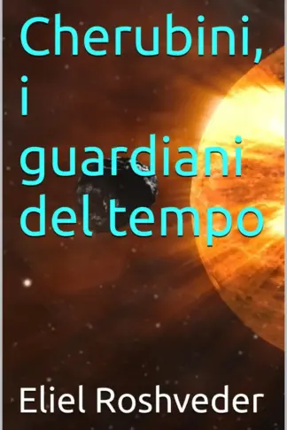 Copertina dell'ebook Cherubini, i guardiani del tempo (Angeli della Kabbalah Vol. 20)