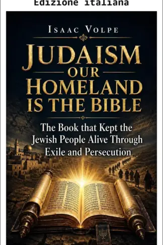 Copertina dell'ebook Ebraismo: la nostra patria è la Bibbia. Il libro che ha tenuto in vita il popolo ebraico attraverso l'esilio e la persecuzione