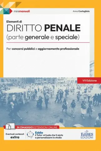Copertina dell'ebook Elementi di Diritto penale (parte generale e speciale): Manuale per la preparazione a concorsi pubblici e aggiornamento professionale