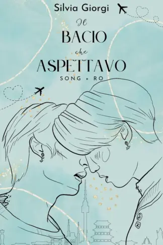 Copertina dell'ebook Il Bacio Che Aspettavo: Korean Dreams 3