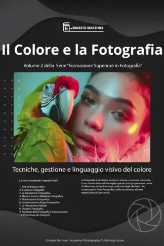Copertina dell'ebook Il Colore e la Fotografia: Tecniche, Gestione e Linguaggio Visivo del Colore