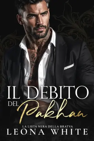 Copertina dell'ebook Il Debito del Pakhan (La Lista Nera della Bratva)