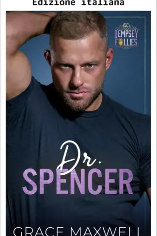 Copertina dell'ebook Il dottor Spencer (Follie Dempsey Vol. 3)