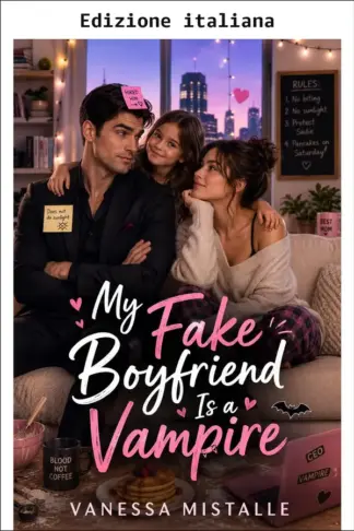Copertina dell'ebook Il mio finto fidanzato è un vampiro