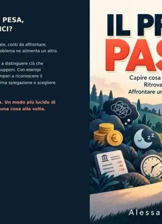 Copertina dell'ebook Il primo passo: Capire cosa ti pesa davvero. Ritrovare lucidità. Affrontare una cosa alla volta.