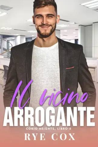 Copertina dell'ebook Il vicino arrogante (Corio Heights Vol. 5)