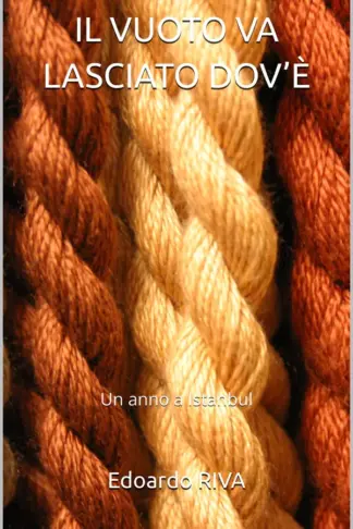 Copertina dell'ebook IL VUOTO VA LASCIATO DOV'È: Un anno a Istanbul