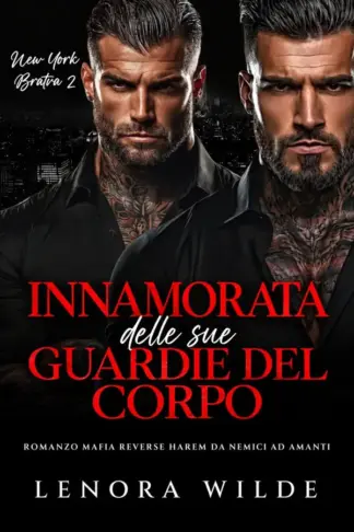 Copertina dell'ebook Innamorata delle sue guardie del corpo (New York Bratva Vol. 2)