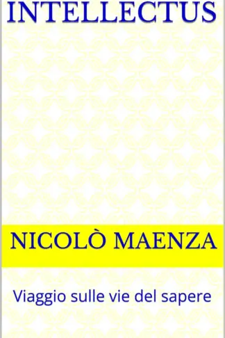 Copertina dell'ebook Intellectus : Viaggio sulle vie del sapere