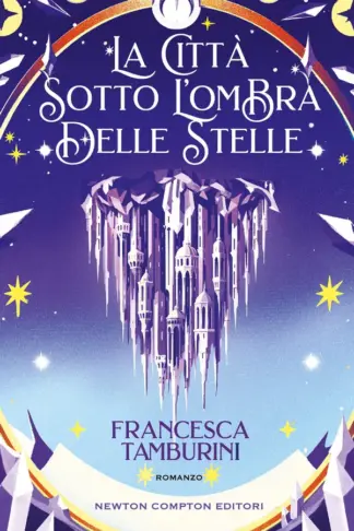 Copertina dell'ebook La città sotto l'ombra delle stelle