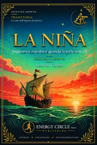 Copertina dell'ebook La Niña: Imparare a orientarsi quando la rotta non c'è (La Traiettoria Vol. 1)