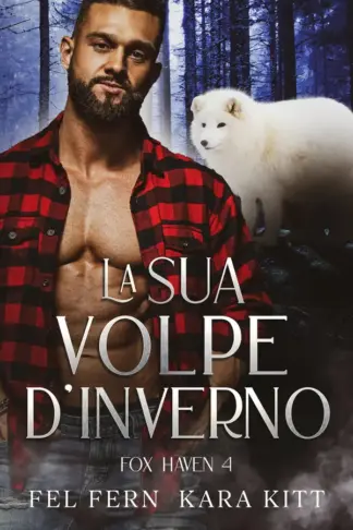 Copertina dell'ebook La sua volpe d'inverno (Foxhaven (Edizione Italiana) Vol. 4)