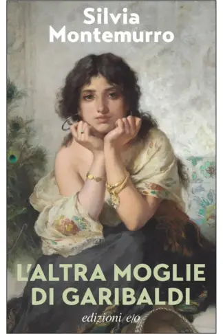 Copertina dell'ebook L'altra moglie di Garibaldi