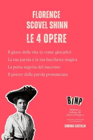 Copertina dell'ebook Le 4 opere (Biblioteca Italiana del Nuovo Pensiero Vol. 5)