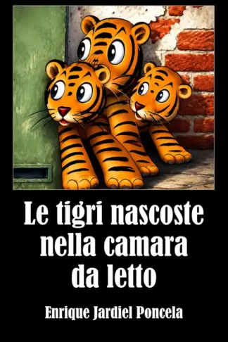 Copertina dell'ebook Le tigri nascoste nella camera da letto