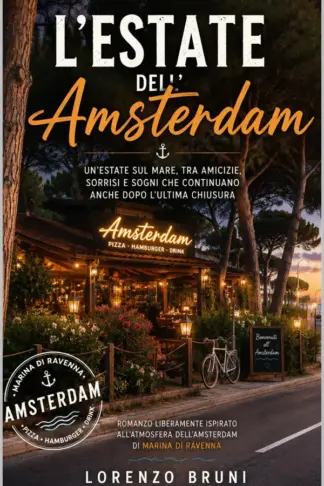 Copertina dell'ebook L'estate dell'Amsterdam: Un pub. Una squadra. Novanta giorni per cambiare una vita.